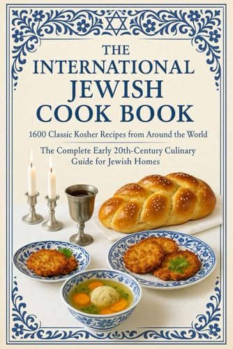 International Jewish Cookbook by Florence Kreisler Greenbaum