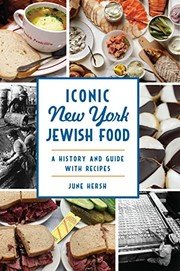 Iconic New York Jewish Food by June Hersh